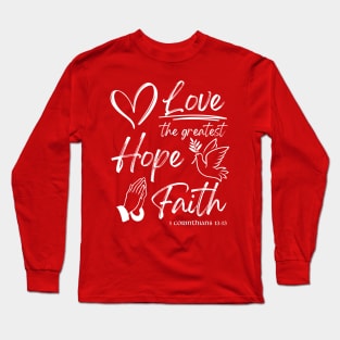 Faith Hope Love Graphic Cute Long Sleeve T-Shirt